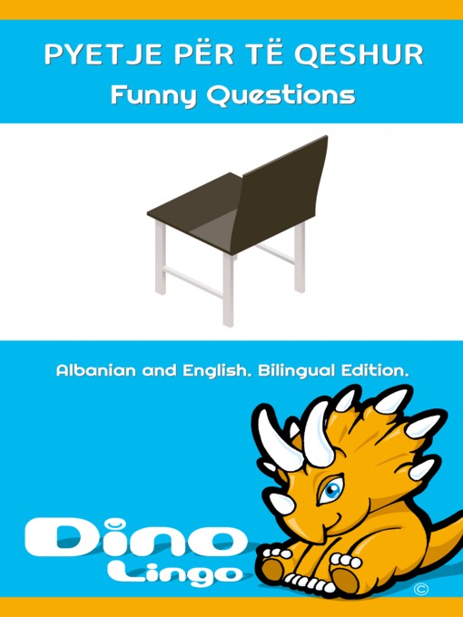 Title details for Pyetje për të qeshur / Funny Questions by Dino Lingo - Available
